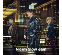 Nice'n Slow Jam -beyond- (通常盤) (特典なし)
