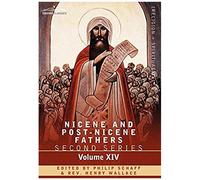 Nicene And Post-Nicene Fathers