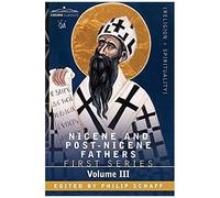 Nicene And Post-Nicene Fathers