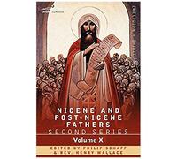 Nicene And Post-Nicene Fathers
