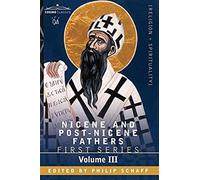Nicene And Post-Nicene Fathers