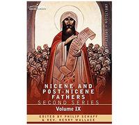 Nicene And Post-Nicene Fathers