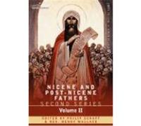 Nicene And Post-Nicene Fathers