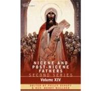 Nicene and Post-Nicene Fathers: Second Series, Volume XIV the Seven Ecumenical Councils