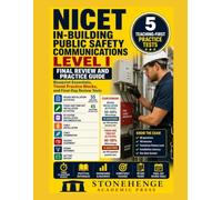 NICET In-Building Public Safety Communications Level I Final Review and Practice Guide: Blueprint Essentials, Timed Practice Blocks, and Final-Day Review Tools