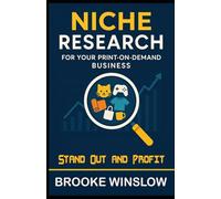 Niche Research for Your Print-on-Demand Business: Stand Out and Profit