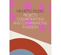 Nichetto studio: Projects collaborations and conversations in design