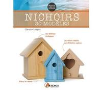Nichoirs 30 modèles