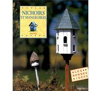 Nichoirs et Mangeoires