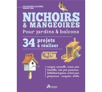 Sigrid Tinz – Nichoirs & mangeoires – 34 projets à réaliser – Broché – Artemis