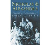 Nicholas and Alexandra Massie, Robert K (Auteur)