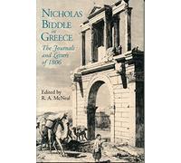 Nicholas Biddle in Greece: The Journals and Letters of 1806