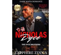 Nicholas Dyce: The Dyce Brothers DYCE FORTUNE SERIES, #1 - Zapphire Zucca - Zapphire Ink Publications - ebook (ePub) - Livre