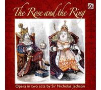 Nicholas Jackson – Rose and The Ring – CD – NAXOS