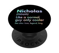 Nicholas Like a Normal Guy Only Cooler Legend King First PopSockets PopGrip Adhésif