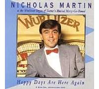 Nicholas Martin - Happy Days are Here [Import]