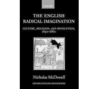 Nicholas McDowell The English Radical Imagination (Relié)