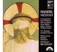 Nicholas McGegan - Haendel - Messiah (Le Messie) / L. Hunt · J. Williams · P. Spence · D. Minter · J. Thomas · W. Parker · PBO · McGegan