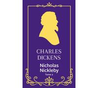 Nicholas Nickleby - Tome 2 - Charles Dickens - Archipoche - Poche - Roman