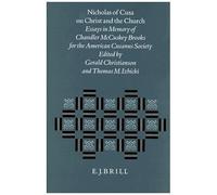 Nicholas Of Cusa On Christ And The Church