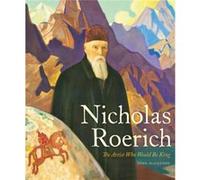 Nicholas Roerich by John McCannon John McCannon (Auteur)