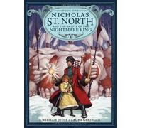 Nicholas St. North and the Battle of the Nightmare King (Volume 1)