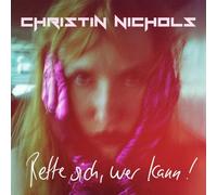 Nichols,Christin - Rette Sich, Wer Kann!