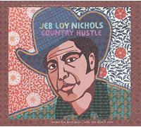 NICHOLS, JEB LOY - Country Hustle