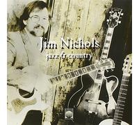 Nichols, Jim - Jazz & Country