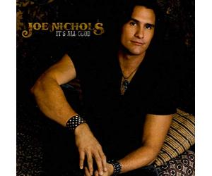 Nichols, Joe - It's All Good