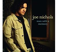 Joe Nichols – Man With a Memory – Import anglais