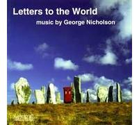 Nicholson, George - Letters to The World
