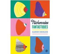Nichonnées fantastiques Marion Cocklico (Auteur)
