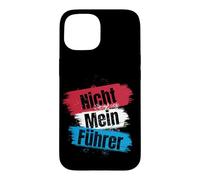 Nicht Mein Führer Pas Mon Président #Notmypresident Coque pour iPhone 15