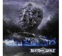 Nichtmare World - in The Fullness of Time [Import]