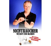 Nichtraucher Werden Und Bleiben - Das Effektive Stop-Smoking-Coaching [Import Allemand] (Import)