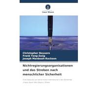 Nichtregierungsorganisationen und das Streben nach menschlicher Sicherheit