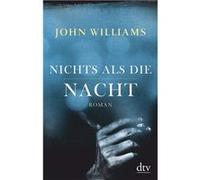 Nichts als die Nacht | John Williams John WilliamsJohn Williams (Auteur)