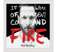 Nick Africano - If Timing Were of Different Course & Fire