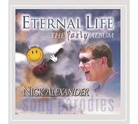 Nick Alexander - Eternal Life-The Party Album