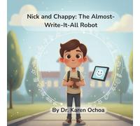 Nick and Chappy: The Almost Write-It-All Robot