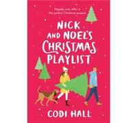 Nick and Noels Christmas Playlist by Codi Hall Codi Hall (Auteur)