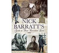 Nick Barratt's Beginner's Guide to Your Ancestor's Lives