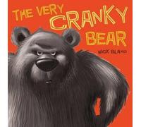 Nick Bland The Very Cranky Bear (Relié)