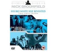 Nick Broomfield - His Big White Self Revisited G