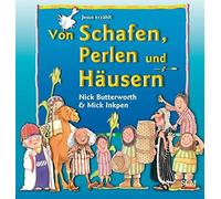 Nick Butterworth Mick Inkp Von Schafen, Perlen und Häusern: Jesus erzäh (Relié)