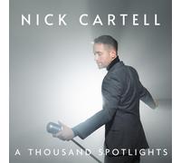Nick Cartell – A Thousand Spotlights – CD