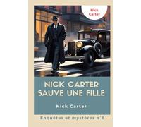 Nick Carter sauve une fille