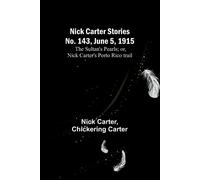 Nick Carter Stories No. 143, June 5, 1915