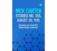 Nick Carter Stories No. 155 August 28 1915
